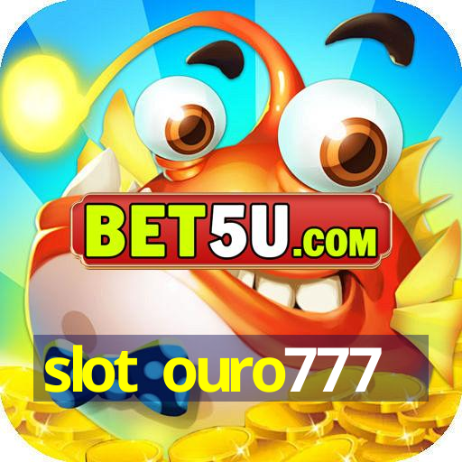 slot ouro777