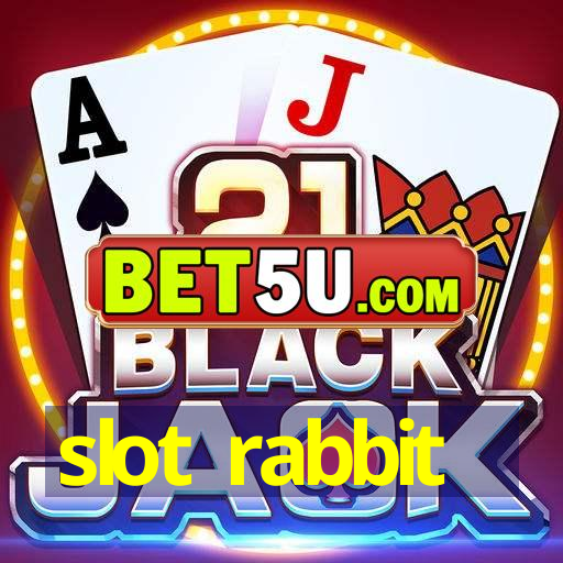 slot rabbit