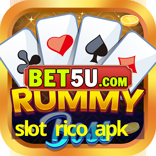 slot rico apk