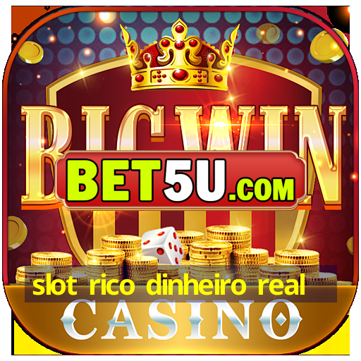 slot rico dinheiro real