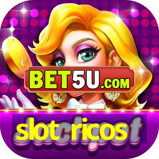 slot ricos