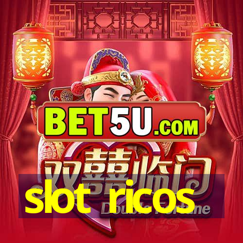 slot ricos