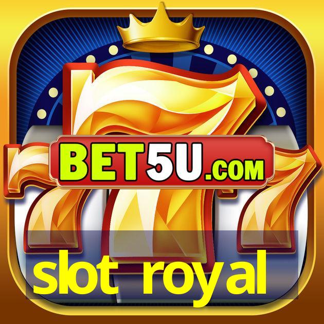 slot royal