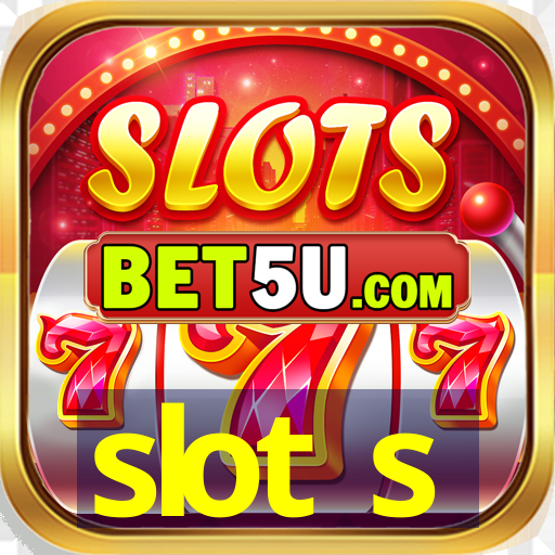 slot s