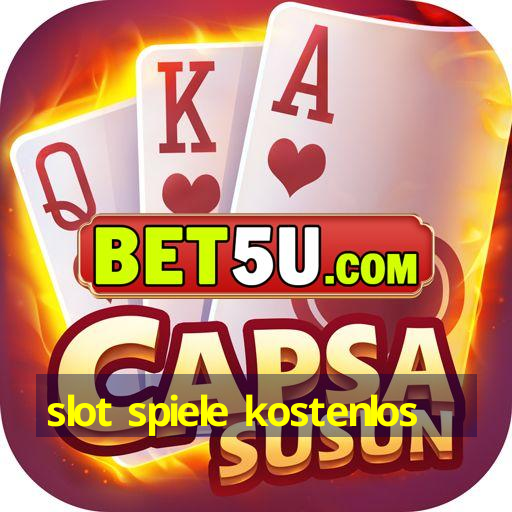 slot spiele kostenlos