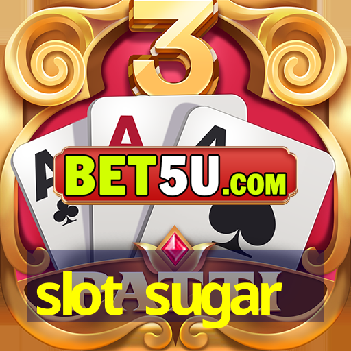 slot sugar