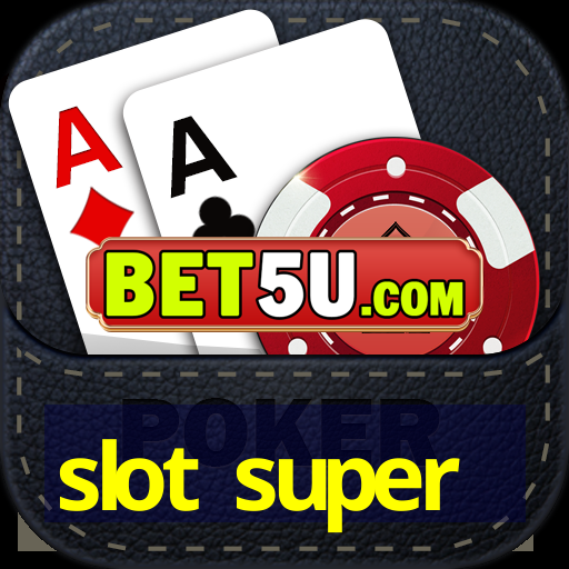 slot super