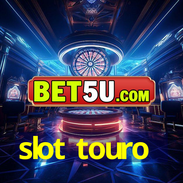 slot touro