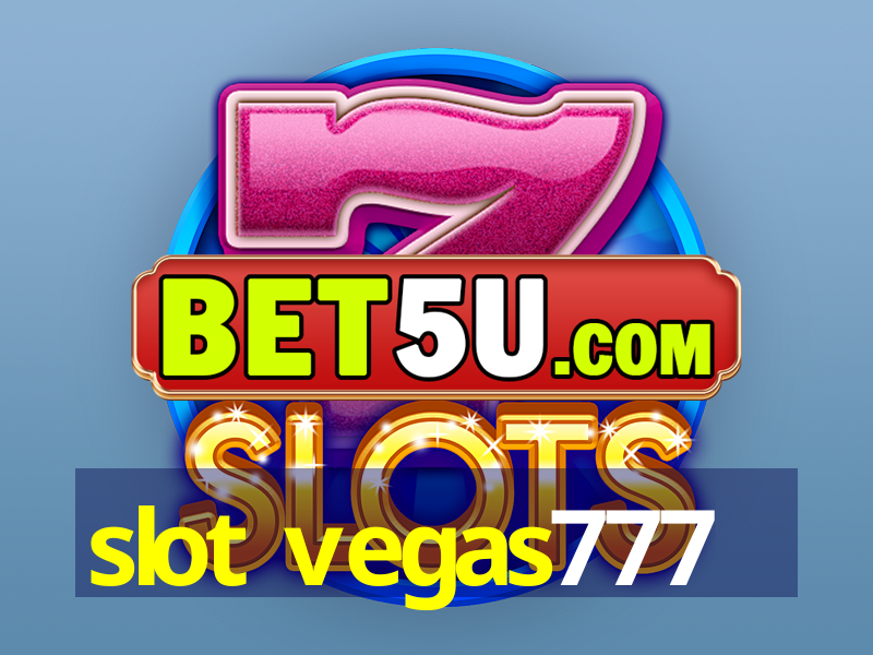 slot vegas777