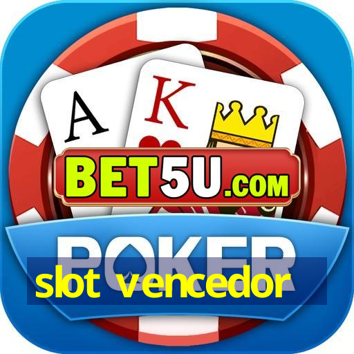 slot vencedor