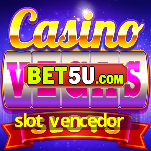 slot vencedor