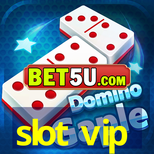 slot vip