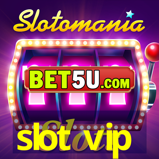 slot vip