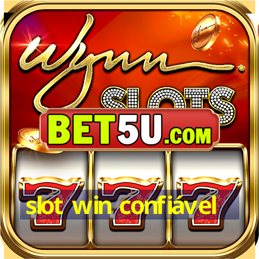 slot win confiável