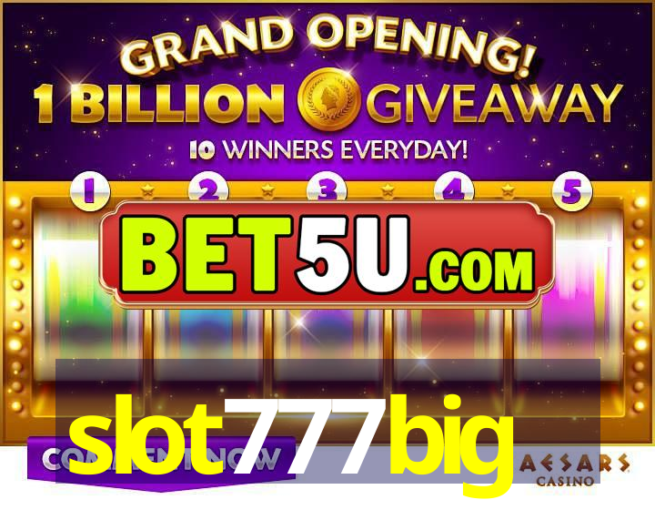 slot777big