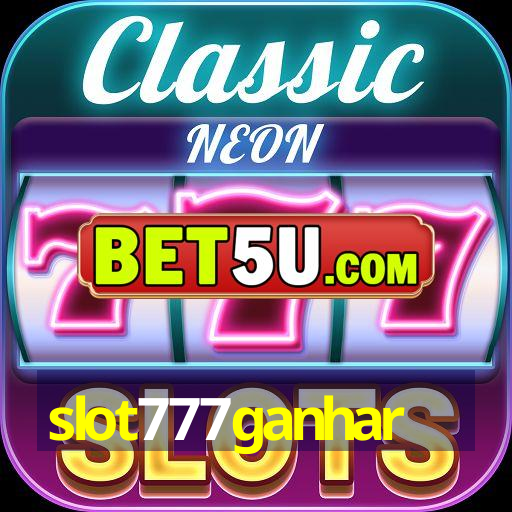 slot777ganhar