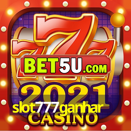 slot777ganhar