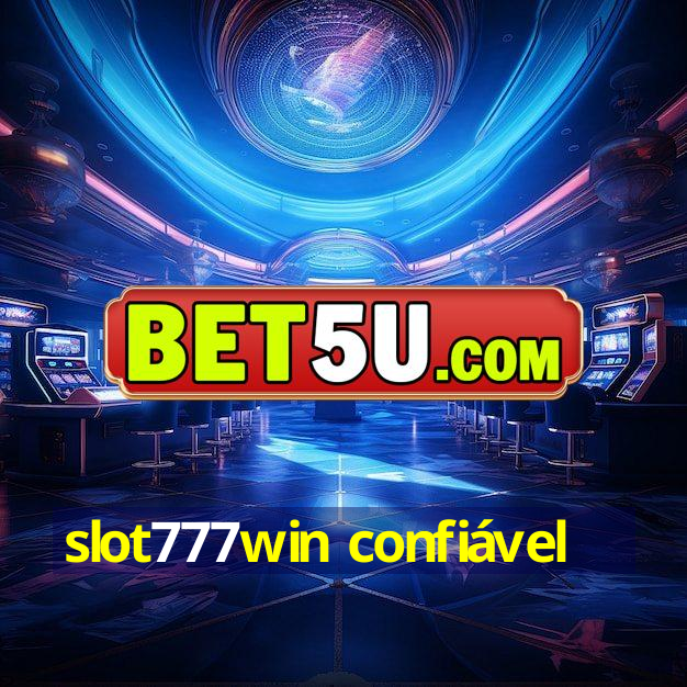 slot777win confiável