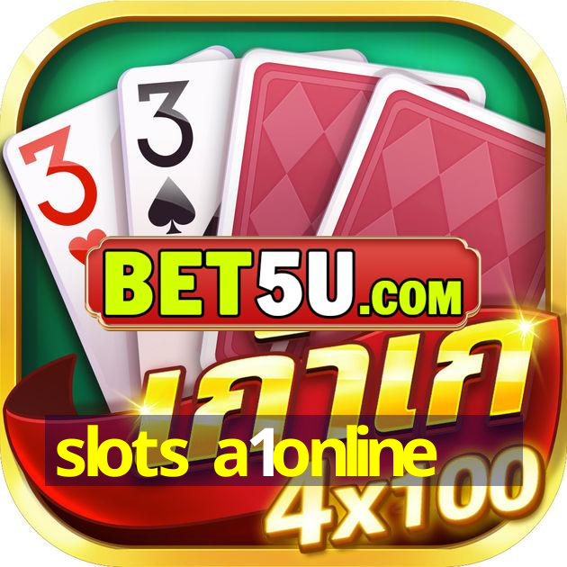 slots a1online