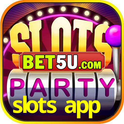 slots app