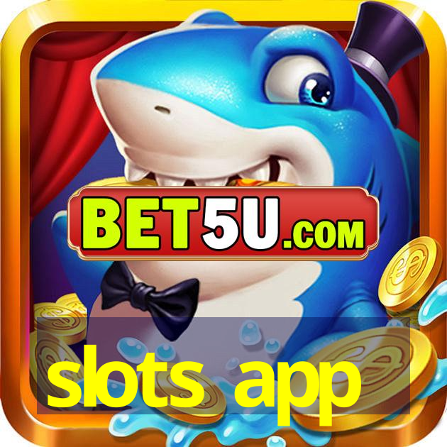 slots app