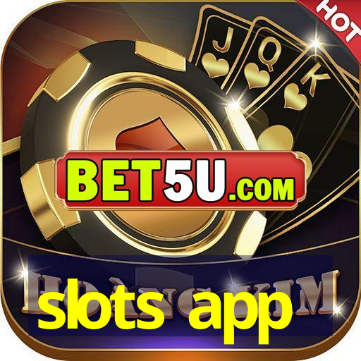 slots app