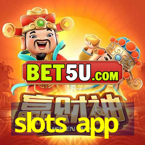 slots app