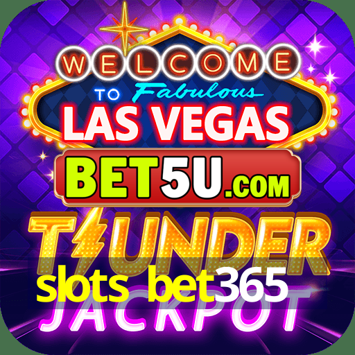 slots bet365