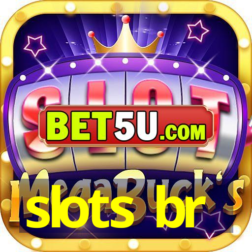 slots br