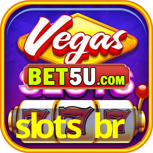 slots br