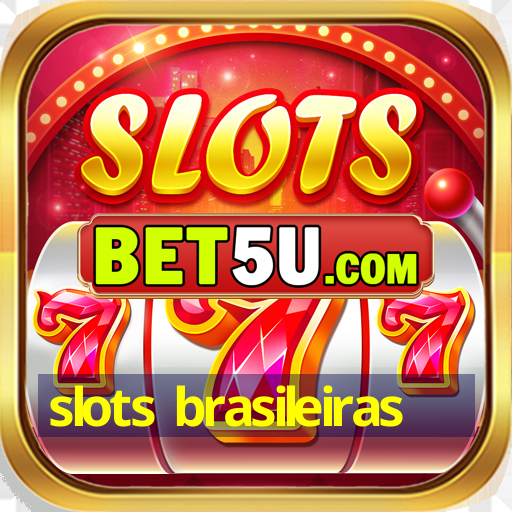 slots brasileiras