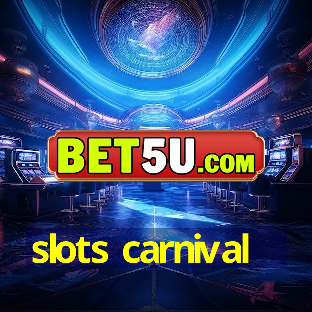 slots carnival