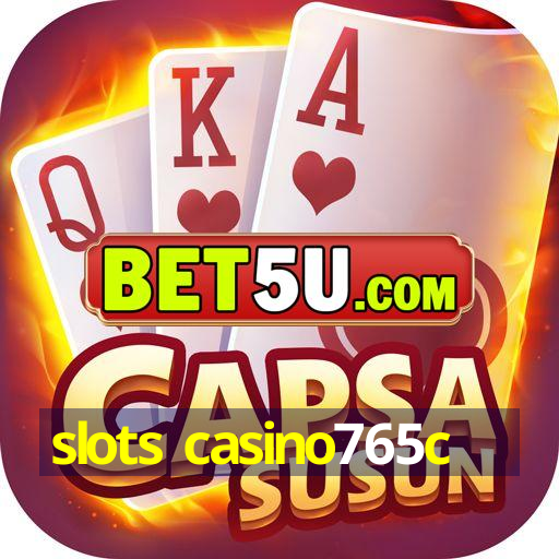 slots casino765c