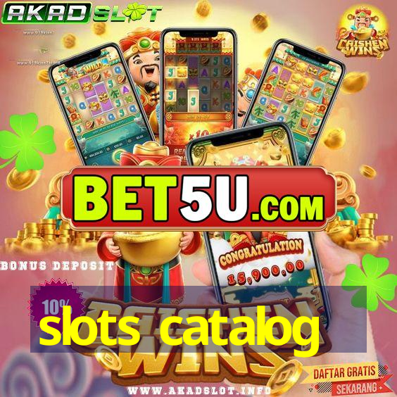 slots catalog