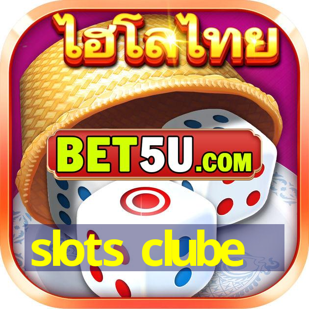 slots clube