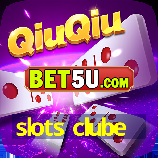 slots clube