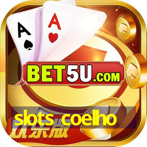 slots coelho