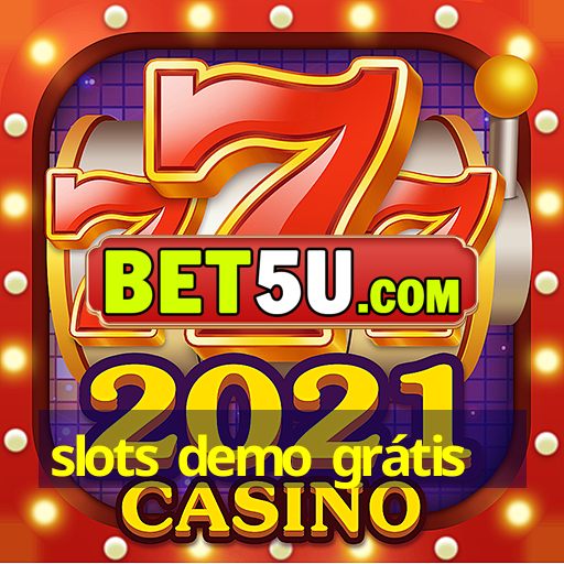 slots demo grátis