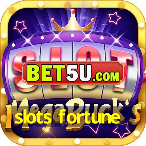 slots fortune