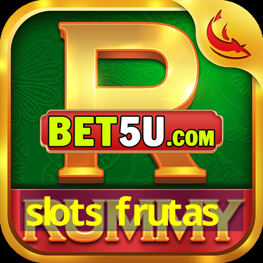 slots frutas