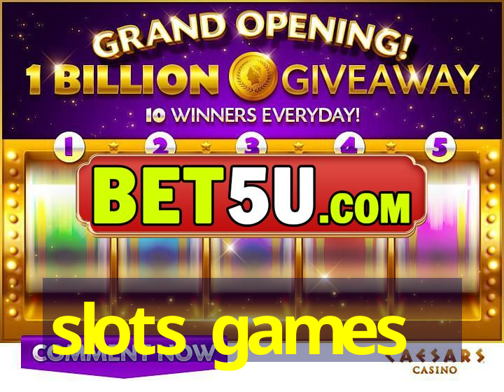 slots games