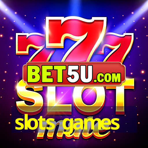 slots games