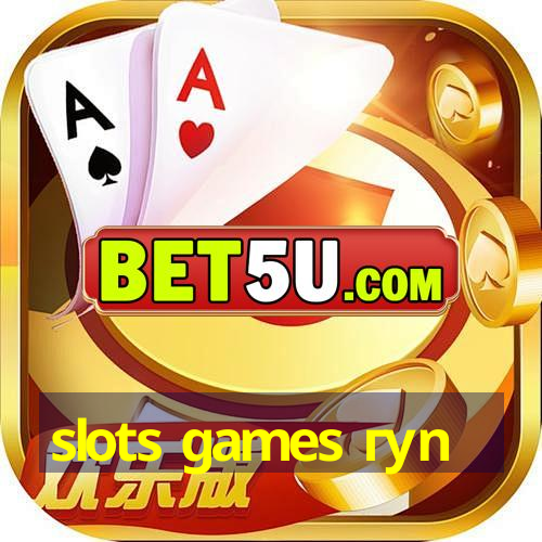 slots games гyn