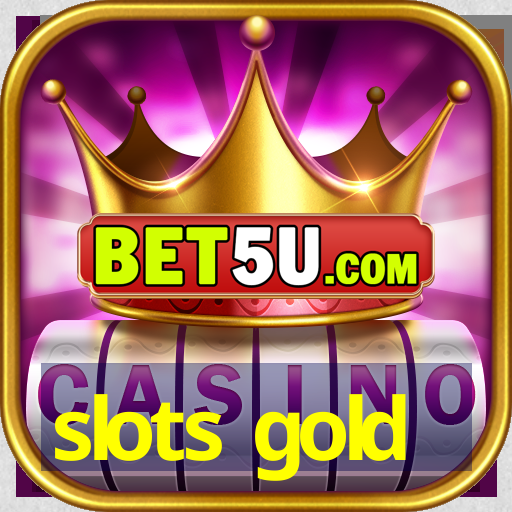 slots gold