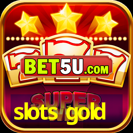 slots gold