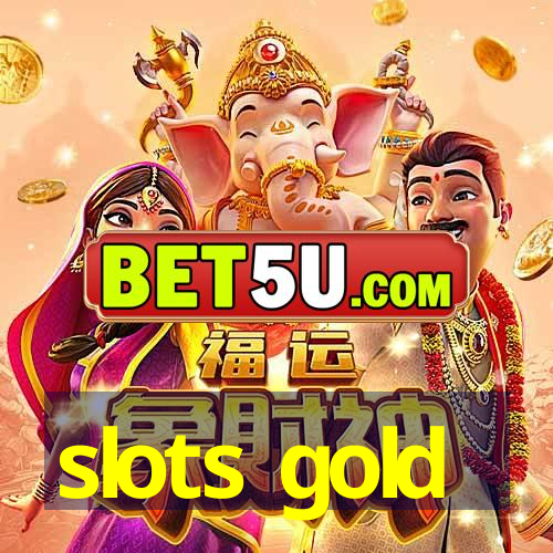 slots gold