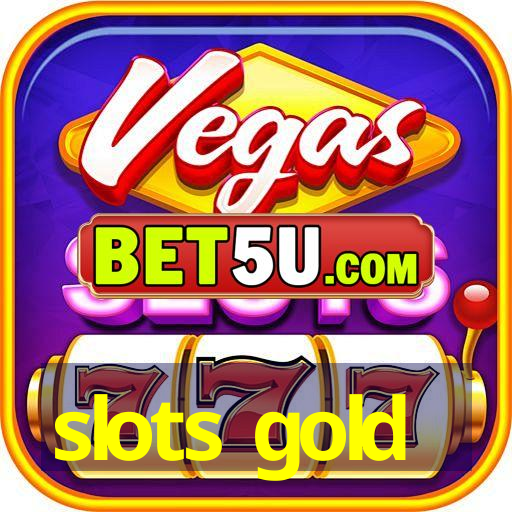 slots gold