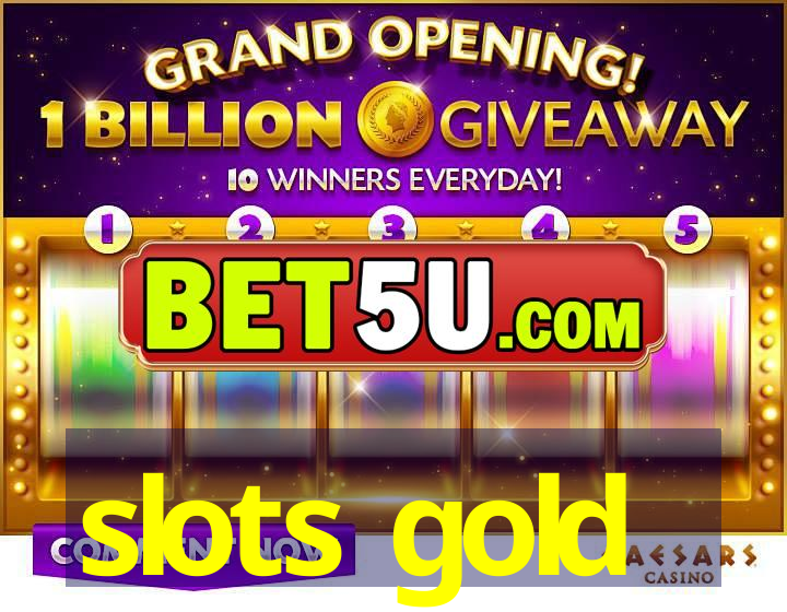 slots gold