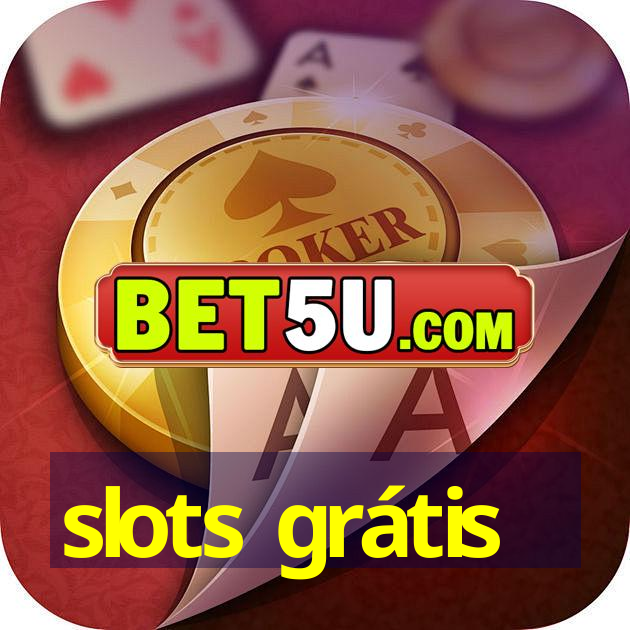 slots grátis