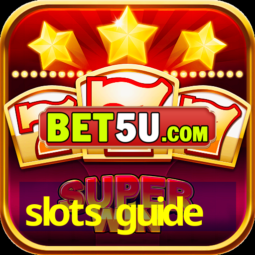 slots guide